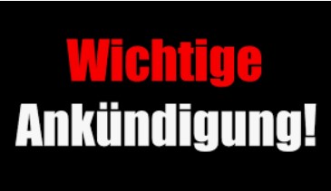 Wichtige Ankündigung